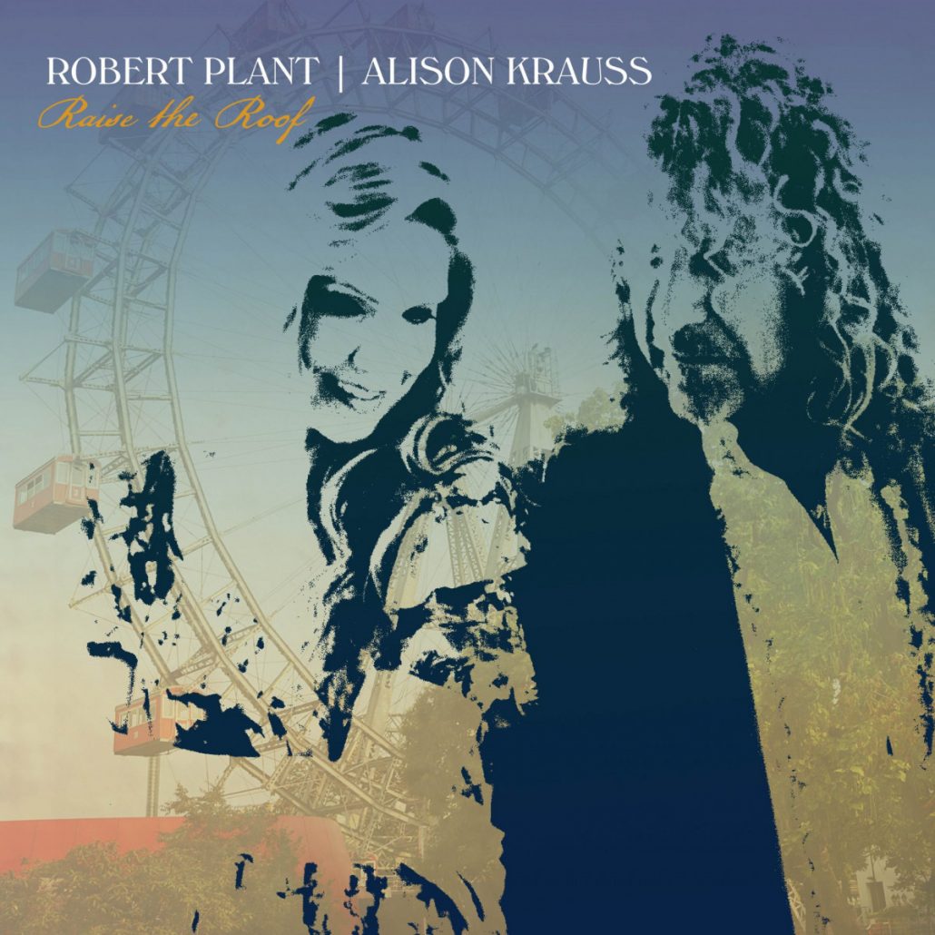 Robert Plant und Alison Krauss Raise the Roof Cover