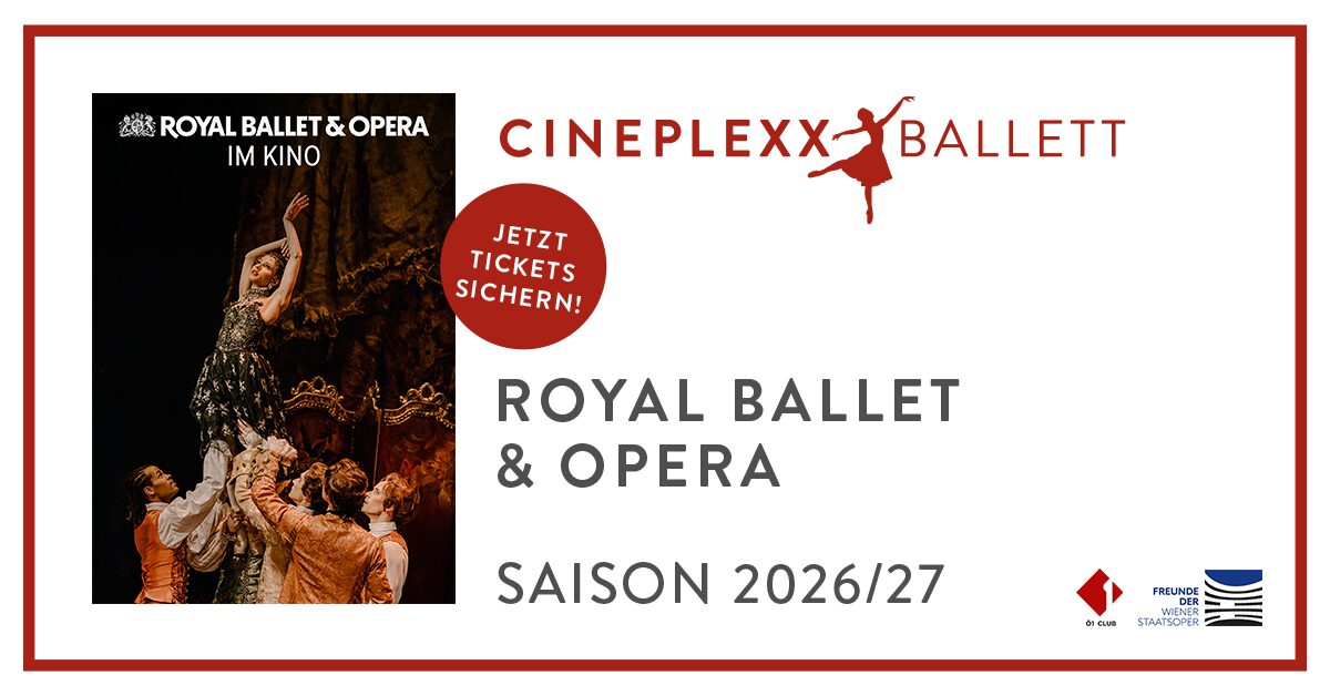 Cineplexx Royal Ballet und Opera Kampagnensujet